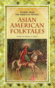 Title: Asian American Folktales, Author: Thomas A. Green