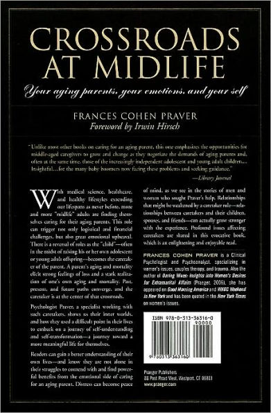 Crossroads at Midlife: Your Aging Parents, Your Emotions, and Your Self