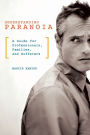 Understanding Paranoia: A Guide for Professionals, Families, and Sufferers