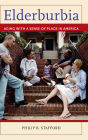 Elderburbia: Aging with a Sense of Place in America