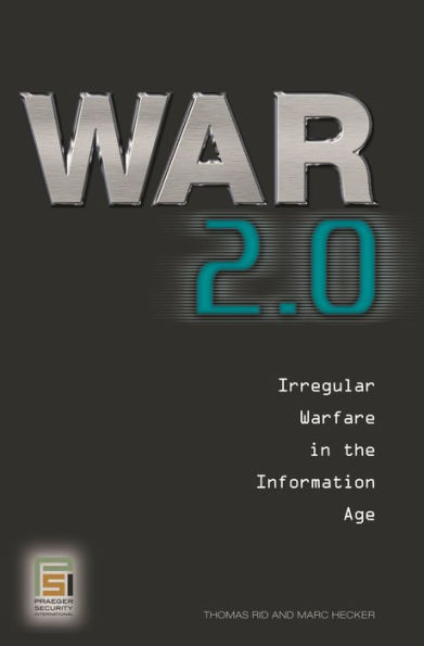 War 2.0: Irregular Warfare in the Information Age