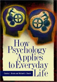 Title: Psychology Applied to Everyday Life, Author: Charles I. Brooks