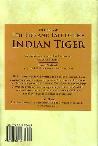 the Life and Fate of Indian Tiger