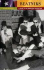 Beatniks: A Guide to an American Subculture