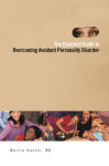 Alternative view 1 of The Essential Guide to Overcoming Avoidant Personality Disorder