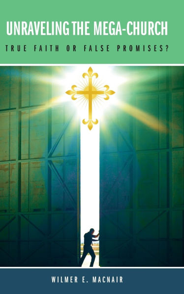 Unraveling the Mega-Church: True Faith or False Promises?