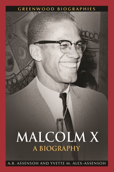 Malcolm X: A Biography