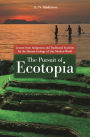 The Pursuit of Ecotopia: Lessons from Indigenous and Traditional Societies for the Human Ecology of Our Modern World