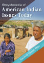 Encyclopedia of American Indian Issues Today [2 volumes]