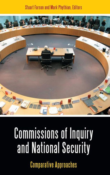 Commissions of Inquiry and National Security: Comparative Approaches