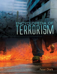 Title: Encyclopedia of Terrorism [2 volumes], Author: Peter Chalk