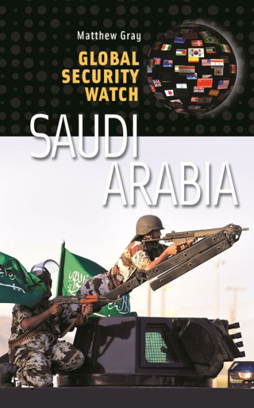 Global Security Watch-Saudi Arabia