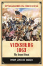 Vicksburg 1863: The Deepest Wound