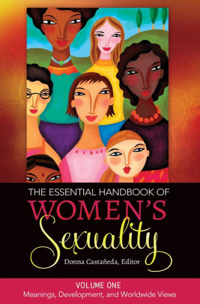 The Essential Handbook of Women's Sexuality [2 volumes]