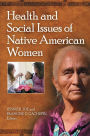 Health and Social Issues of Native American Women