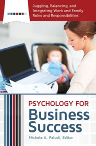 Title: Psychology for Business Success [4 volumes], Author: Michele A. Paludi