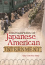 Encyclopedia of Japanese American Internment