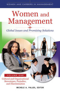 Title: Women and Management: Global Issues and Promising Solutions [2 volumes]: Global Issues and Promising Solutions, Author: Michele A. Paludi