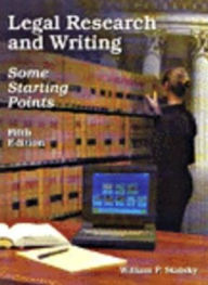 Title: Legal Research and Writing / Edition 5, Author: William P. Statsky