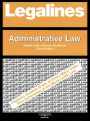 Legalines on Administrative Law,- Keyed to Strauss / Edition 10