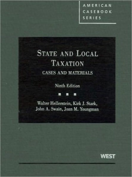 Cases and Materials on State and Local Taxation / Edition 9