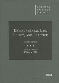 Title: Environmental Law, Policy, and Practice / Edition 2, Author: Linda Malone