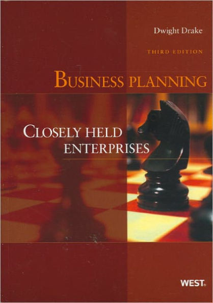 Business Planning:Closely Held Enterprises / Edition 3