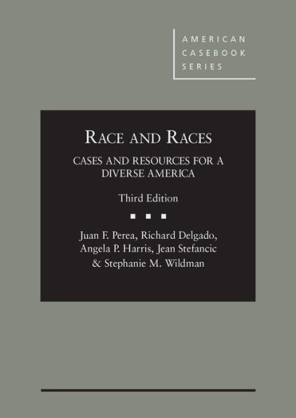 Race and Races: Cases and Resources for a Diverse America / Edition 3
