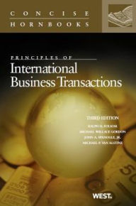 Title: Principles of International Business Transactions / Edition 3, Author: Ralph Folsom