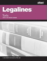 Title: Legalines on Torts, Keyed to Prosser, 12th / Edition 12, Author: Gilbert Law Publisher