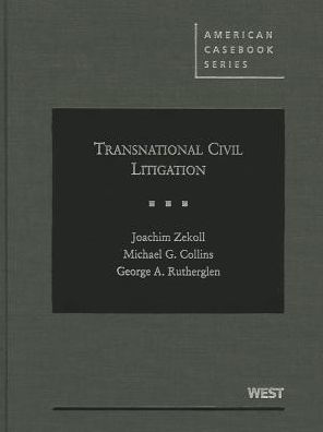Transnational Civil Litigation / Edition 1