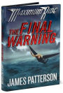 Alternative view 3 of The Final Warning (Maximum Ride Series #4)