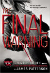 Alternative view 1 of The Final Warning (Maximum Ride Series #4)