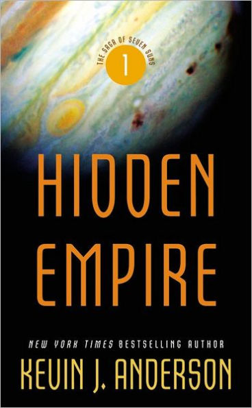 Hidden Empire (Saga of Seven Suns Series #1)