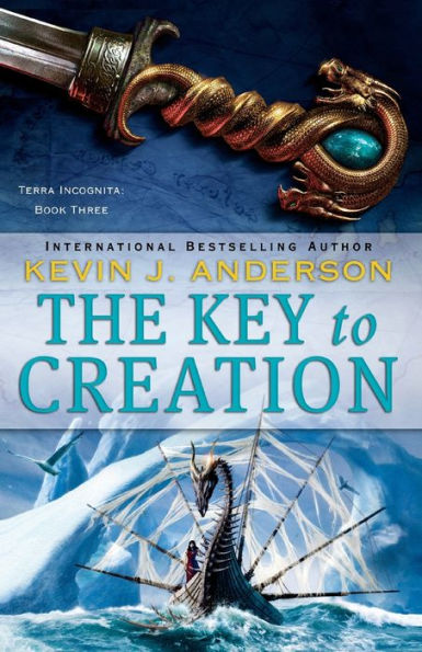 The Key to Creation (Terra Incognita Series #3)