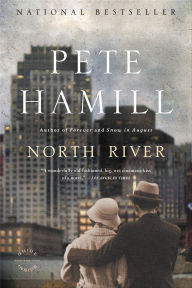 Title: North River, Author: Pete Hamill