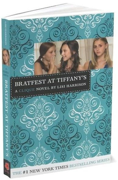 Bratfest at Tiffany's (Clique Series #9)