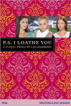 Alternative view 1 of P.S. I Loathe You (Cliques Series #10)