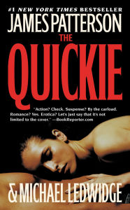 Title: The Quickie, Author: James Patterson