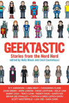 Alternative view 1 of Geektastic: Stories from the Nerd Herd