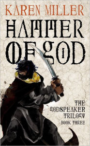 Title: Hammer of God (Godspeaker Series #3), Author: Karen Miller