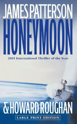 Title: Honeymoon, Author: James Patterson, Howard Roughan