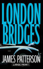 London Bridges (Alex Cross Series #10)