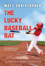 The Lucky Baseball Bat: 50th Anniversary Commemorative Edition by Matt ...