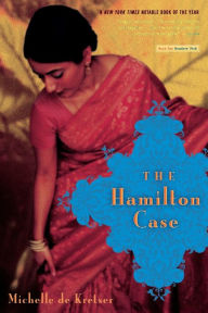 Title: The Hamilton Case, Author: Michelle de Kretser