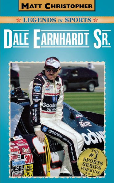 Dale Earnhardt Sr. (Matt Christopher Legends in Sports Series)