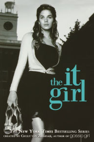 Title: It Girl (It Girl Series #1), Author: Cecily von Ziegesar