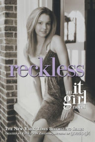 Title: Reckless (It Girl Series #3), Author: Cecily von Ziegesar
