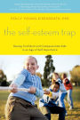 The Self-Esteem Trap: Raising Confident and Compassionate Kids in an Age of Self-Importance