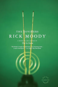 Title: The Diviners, Author: Rick Moody